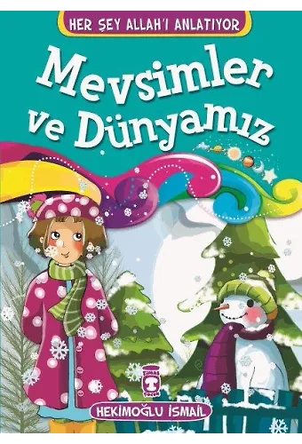 Mevsimler Ve Dünyamız - Her Şey Allah'ı Anlatıyor