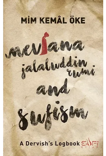 Mevlana Jalaluddin Rumi And Sufism