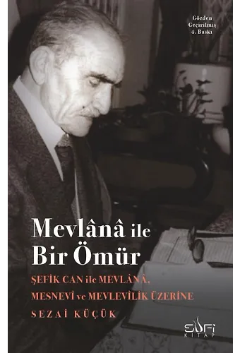 Mevlana İle Bir Ömür