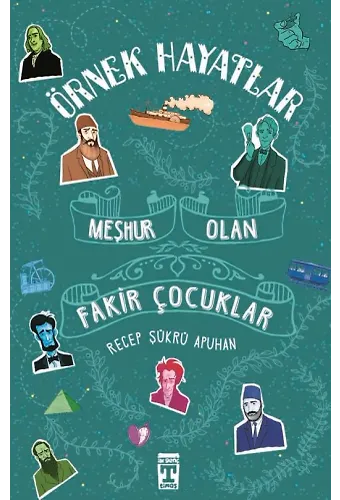 Meşhur Olan Fakir Çocuklar - Örnek Hayatlar