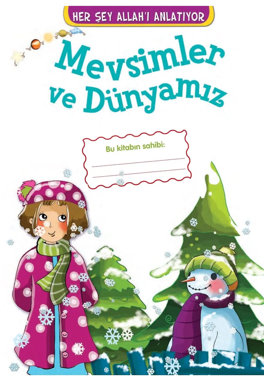 Mevsimler Ve Dünyamız - Her Şey Allah'ı Anlatıyor – Sayfa 3