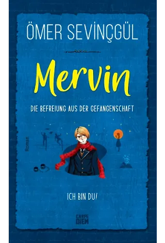 Mervin-Esaretten Kurtuluş- Mervin-Die Befreiung Aus Der Gefangenschaft (Almanca)