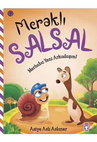 Merhaba Yeni Arkadaşım! - Meraklı Salsal 9