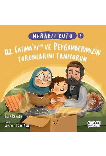 Meraklı Kutu - Hz. Fatıma'yı (Ra) Ve Peygamberimizin Torunlarını Tanıyorum