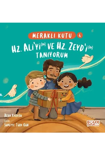 Meraklı Kutu - Hz. Ali'yi (Ra) Ve Hz. Zeyd'i (Ra) Tanıyorum