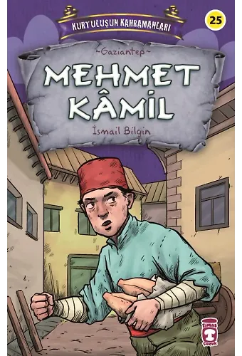 Mehmet Kamil - Kurtuluşun Kahramanları 3