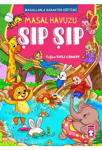 Masal Havuzu Şıp Şıp (Fleksi Cilt)