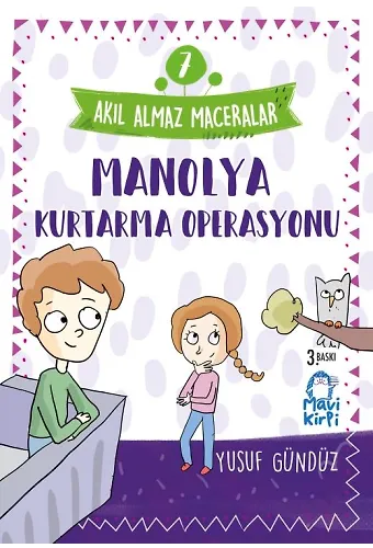 Manolya Kurtarma Operasyonu - Akıl Almaz Maceralar- 4. Sınıf Hikaye Seti