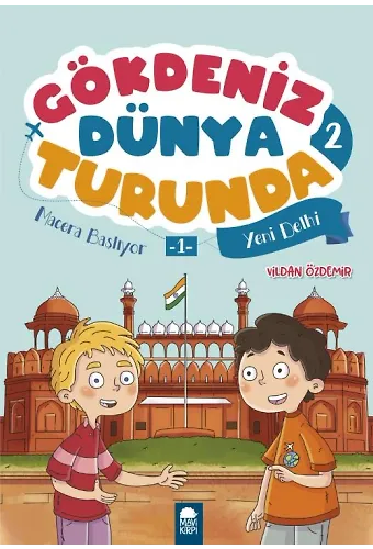 Macera Başlıyor Yeni Delhi - Gökdeniz Dünya Turunda 2 - 2. Sınıf Hikaye Seti