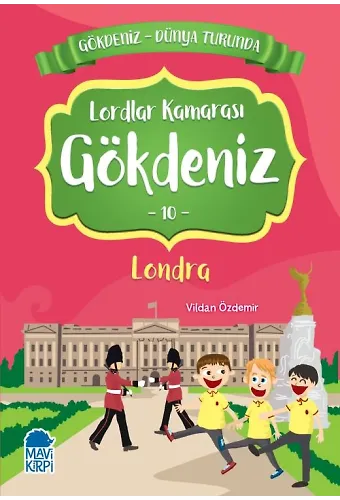 Lordlar Kamarası Gökdeniz Londra - Gökdeniz Dünya Turunda 1 - 2. Sınıf Hikaye Seti
