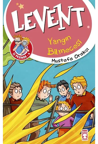 Levent Yangın Bilmecesi - Levent İz Peşinde 4