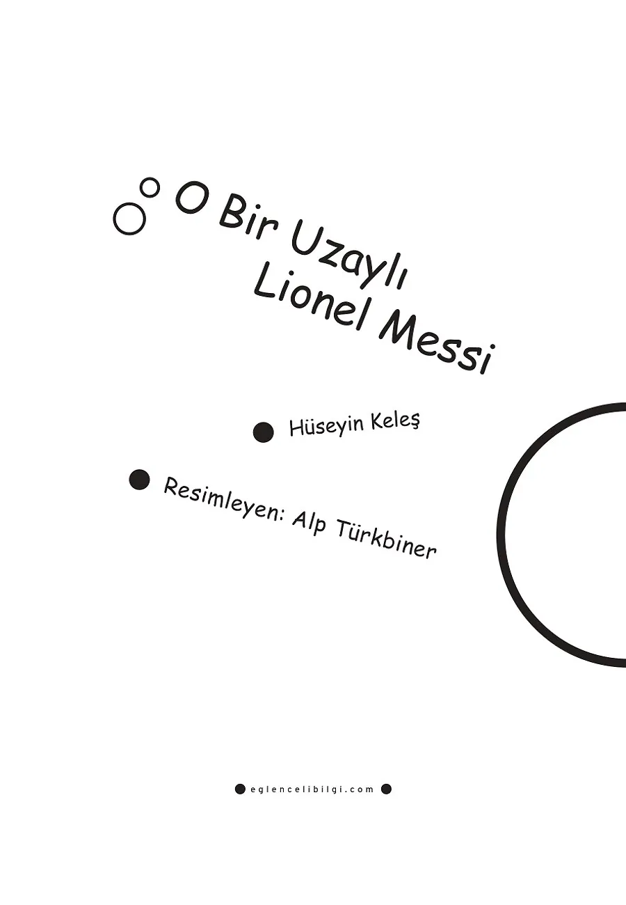 Lionel Messi - O Bir Uzaylı – Sayfa 3