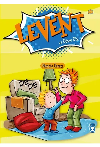Levent Ve Düşen Dişi - Levent İlk Okuma Kitaplarım 2