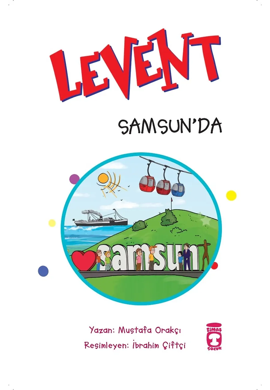 Levent Samsun'da - Türkiye'yi Geziyorum 7 – Sayfa 1