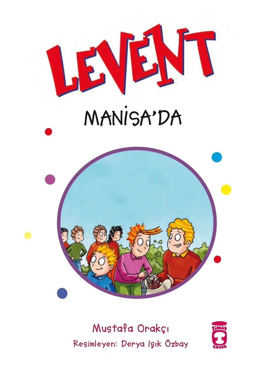 Levent Manisa'da - Türkiye'yi Geziyorum 6 – Sayfa 1