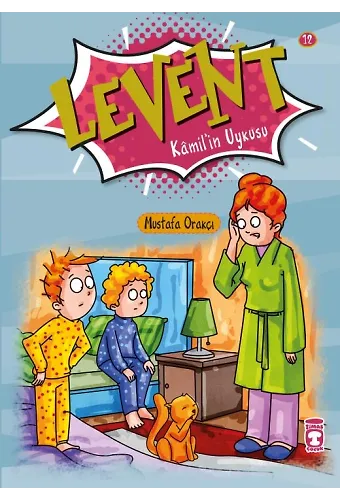 Levent Kamil'in Uykusu - Levent İlk Okuma Kitaplarım 2
