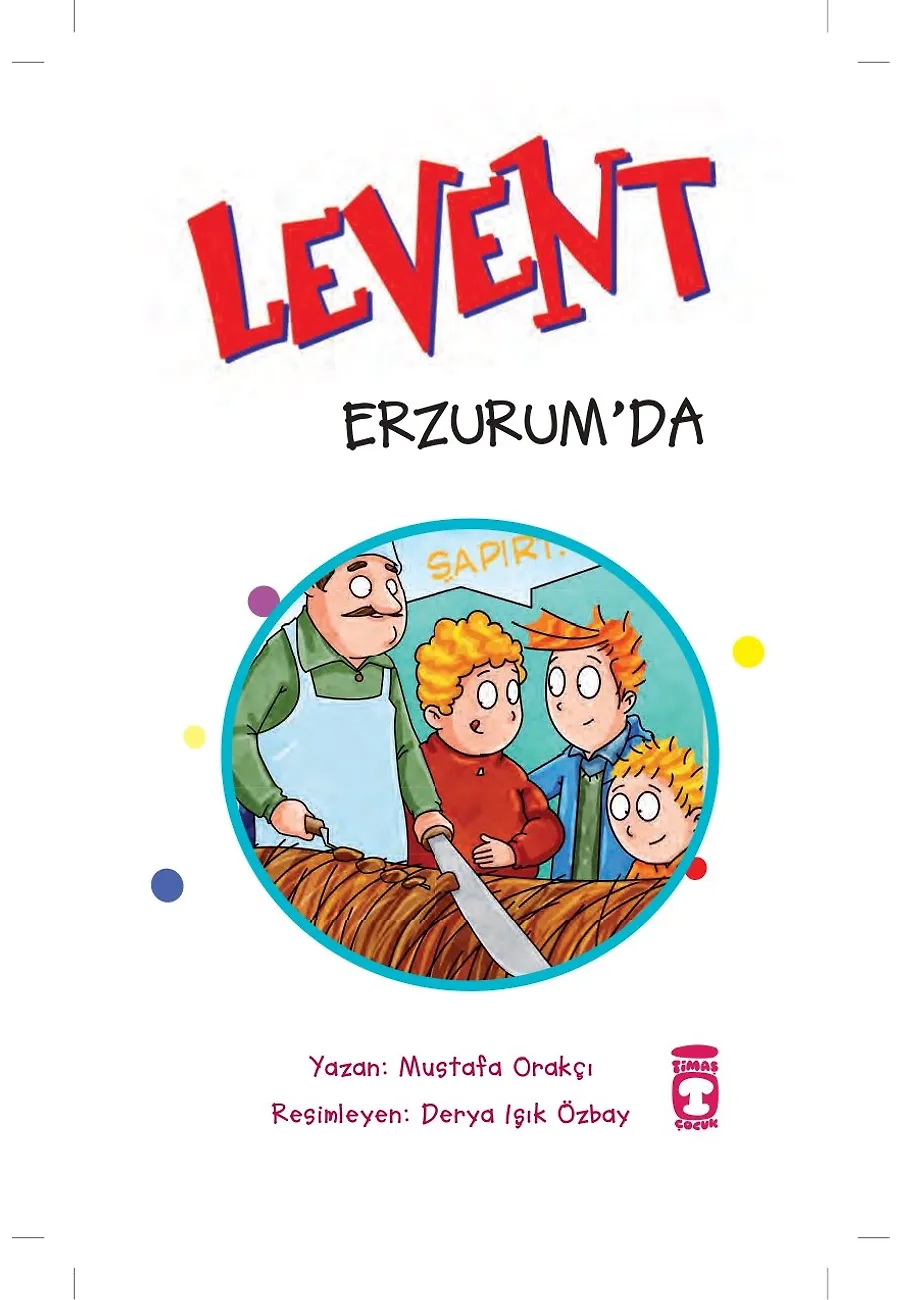 Levent Erzurum'da - Türkiye'yi Geziyorum 3 – Sayfa 1
