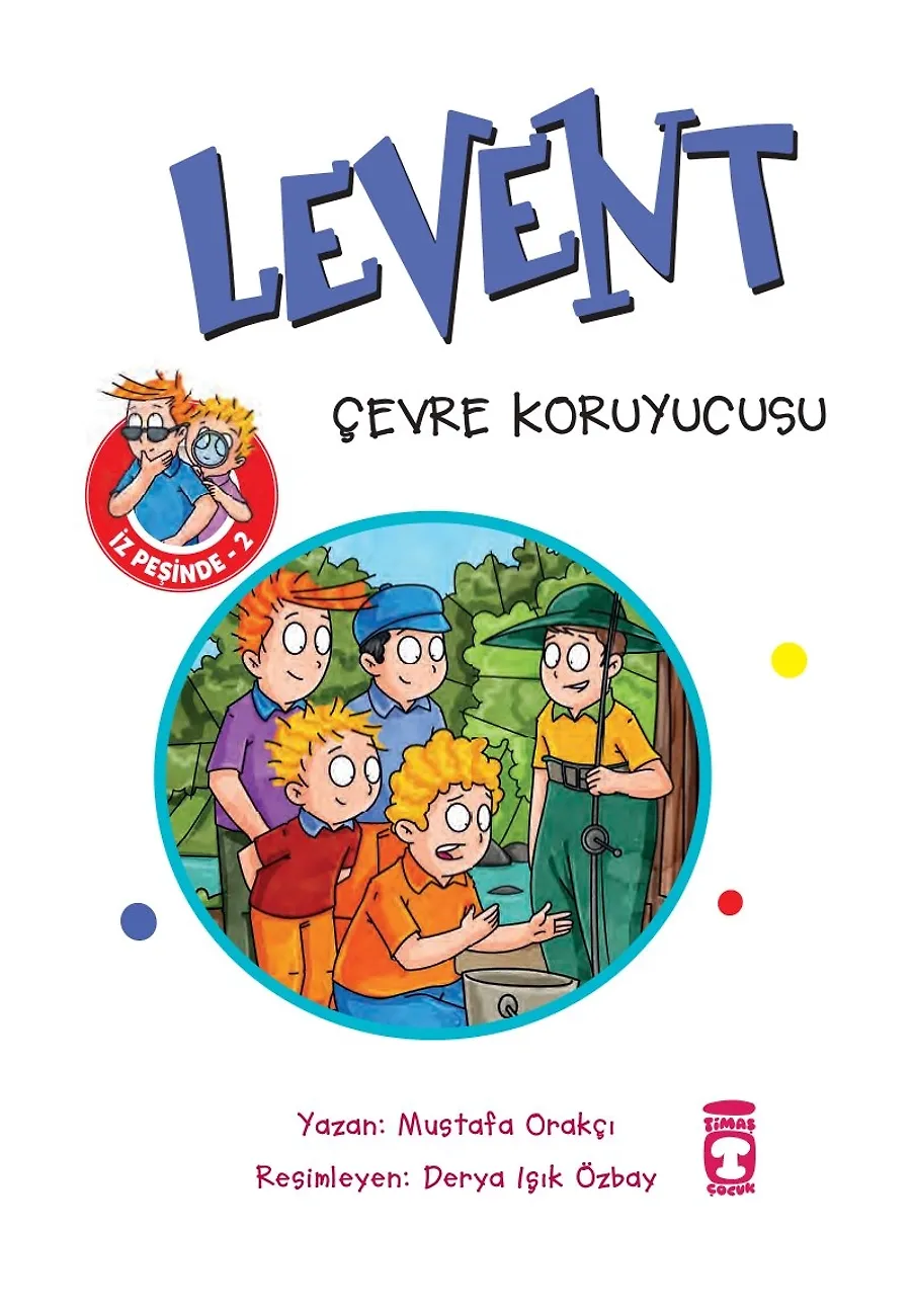Levent Çevre Koruyucusu - Levent İz Peşinde 2 – Sayfa 1