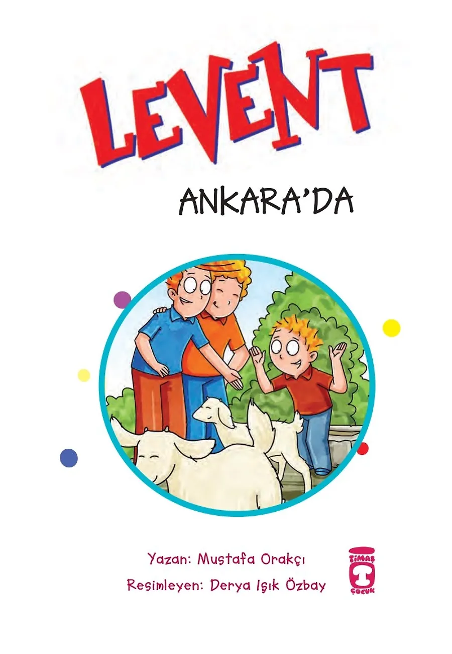 Levent Ankara'da - Türkiye'yi Geziyorum 4 – Sayfa 1