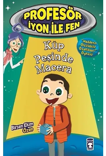 Küp Peşinde Macera - Profesör İyon İle Fen 1