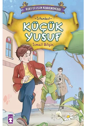 Küçük Yusuf - Kurtuluşun Kahramanları 1 (3)
