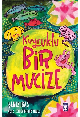 Kuyruklu Bir Mucize