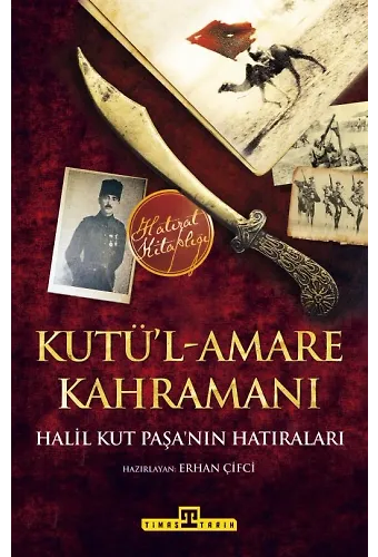 Kutü’l-Amare Kahramanı