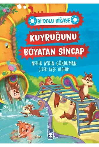 Kuyruğunu Boyatan Sincap - Bi' Dolu Hikaye