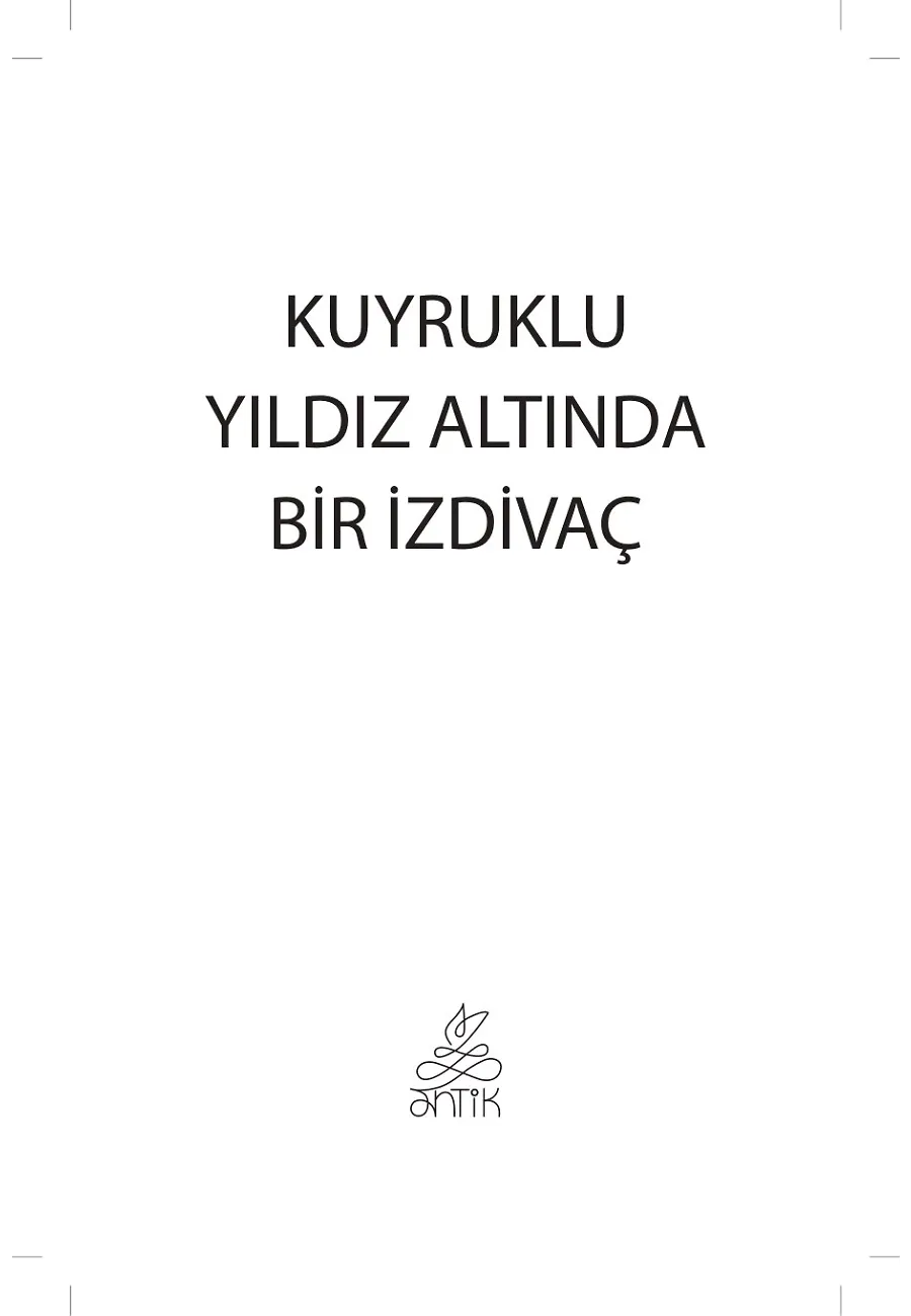 Kuyruklu Yıldız Altında Bir İzdivaç – Sayfa 1