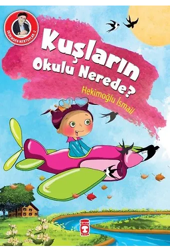 Kuşların Okulu Nerede? - Dedemden Mektuplar