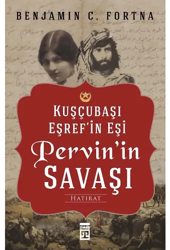 Kuşçubaşı Eşref'in Eşi Pervin'in Savaşı
