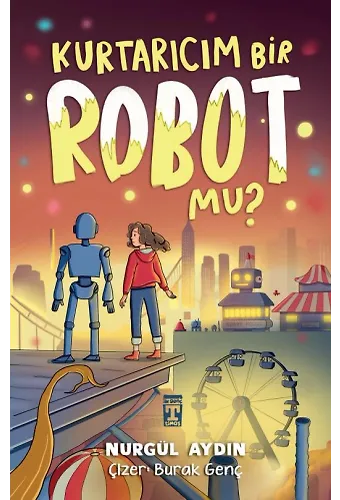Kurtarıcım Bir Robot Mu?