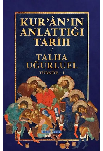 Kur'an'ın Anlattığı Tarih