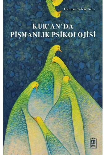 Kur'an'da Pişmanlık Psikolojisi