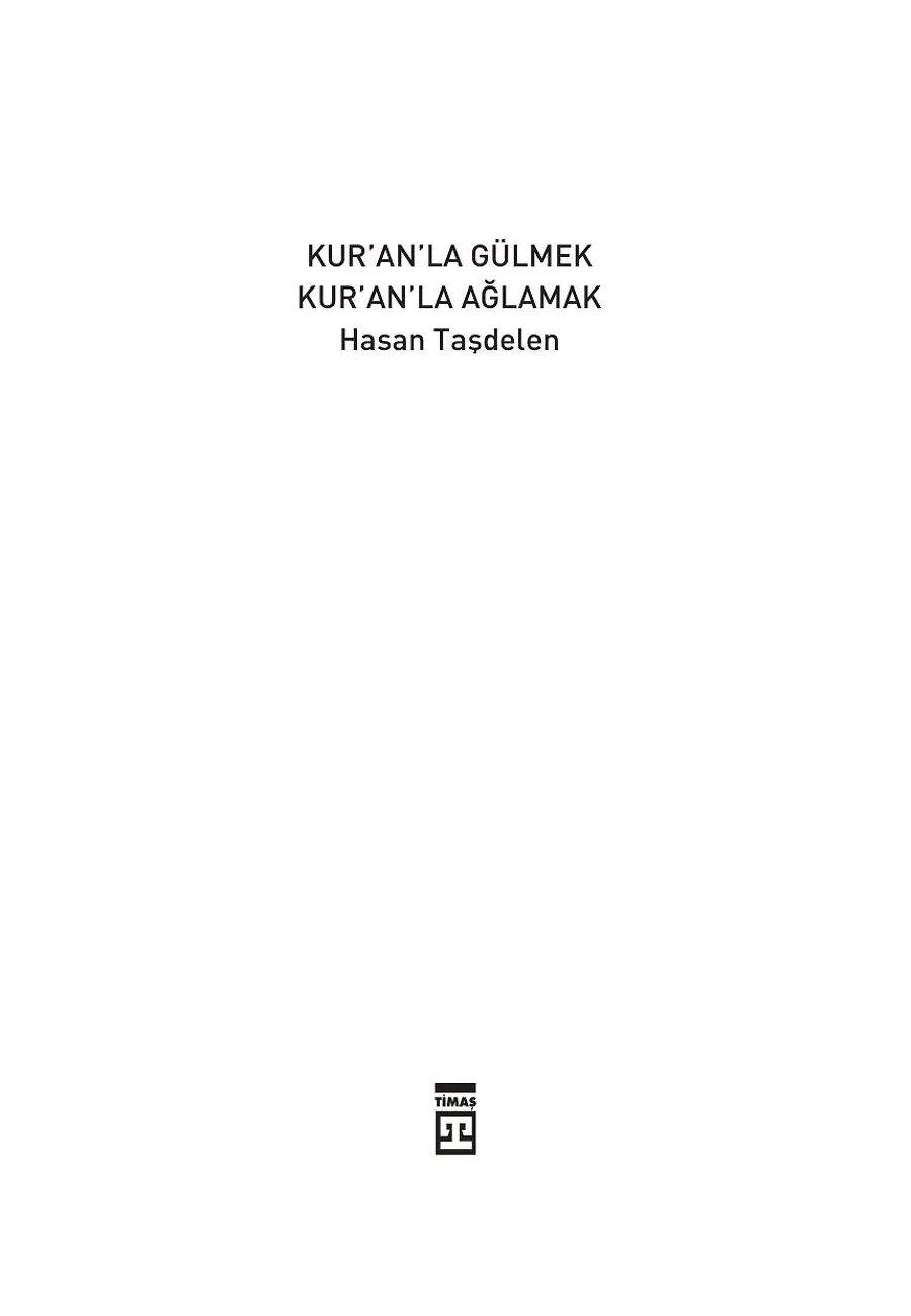 Kuran'la Gülmek Kuran'la Ağlamak – Sayfa 1