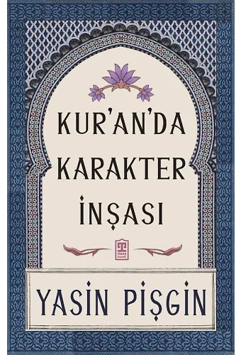Kur'an'da Karakter İnşası