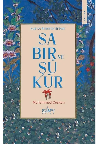 Kur'an Perspektifinde Sabır Ve Şükür