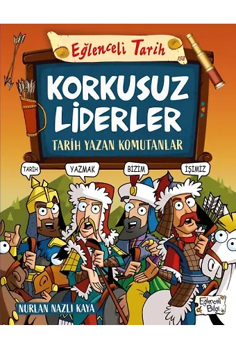 Korkusuz Liderler - Tarih Yazan Komutanlar
