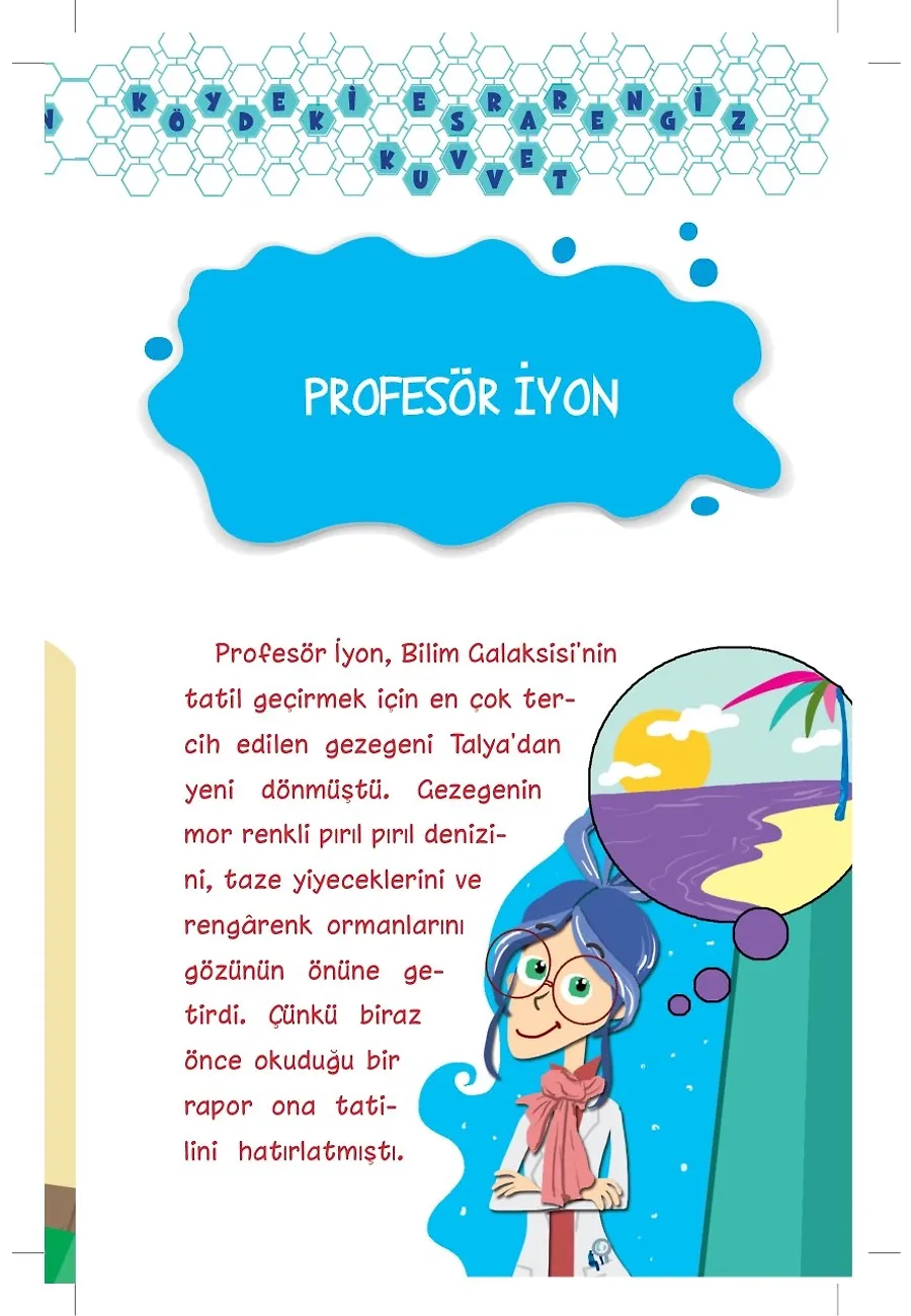 Köydeki Esrarengiz Kuvvet - Profesör İyon İle Fen 1 – Sayfa 6
