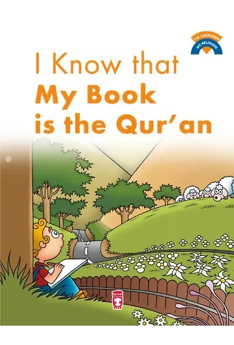 Kitabımın Kur'an Olduğunu Biliyorum - I Know That My Book Is Qur'an (İngilizce)