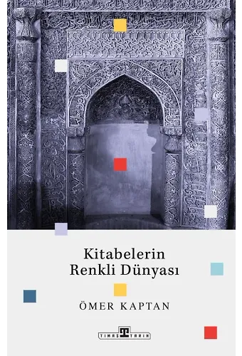 Kitabelerin Renkli Dünyası