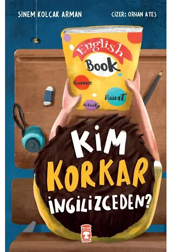Kim Korkar İngilizceden?