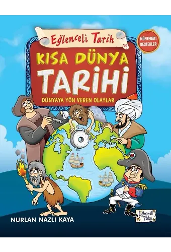 Kısa Dünya Tarihi-Dünyaya Yön Veren Olaylar
