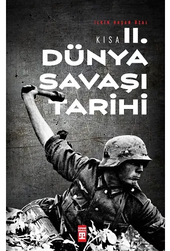 Kısa Iı. Dünya Savaşı Tarihi