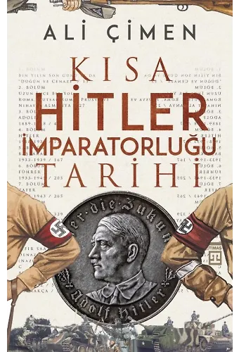 Kısa Hitler İmparatorluğu Tarihi