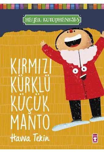 Kırmızı Kürklü Küçük Manto - Hayal Kütüphanesi 5
