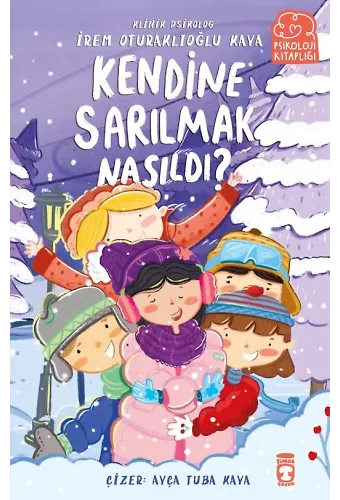 Kendine Sarılmak Nasıldı?