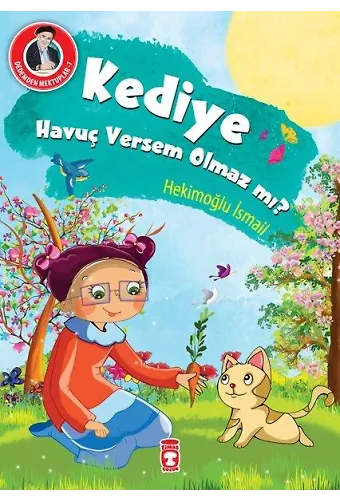 Kediye Havuç Versem Olmaz Mı? - Dedemden Mektuplar