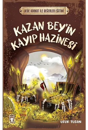Kazan Bey'in Kayıp Hazinesi - Dede Korkut İle Değerler Eğitimi