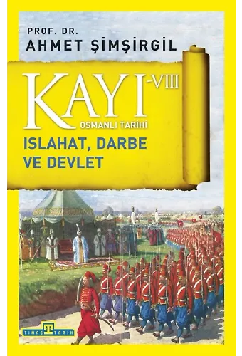 Kayı 8: Islahat, Darbe Ve Devlet